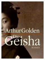 Die Geisha von Arthur Golden