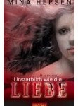 Unsterblich wie die Liebe von Mina Hepsen