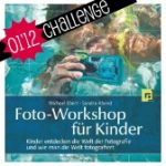 Januar Challenge 2012: Mein Fotoworkshop